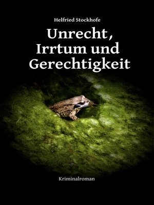 cover image of Unrecht, Irrtum und Gerechtigkeit